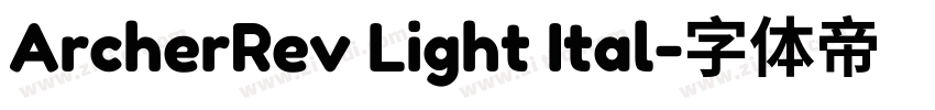 ArcherRev Light Ital字体转换